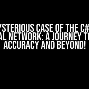 The Mysterious Case of the C# MNIST Neural Network: A Journey to 20% Accuracy and Beyond!