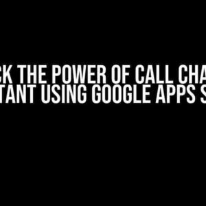 Unlock the Power of Call Chat-GPT Assistant using Google Apps Script